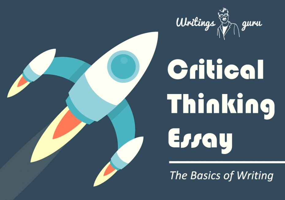 critical thinking essay - the basics of writing