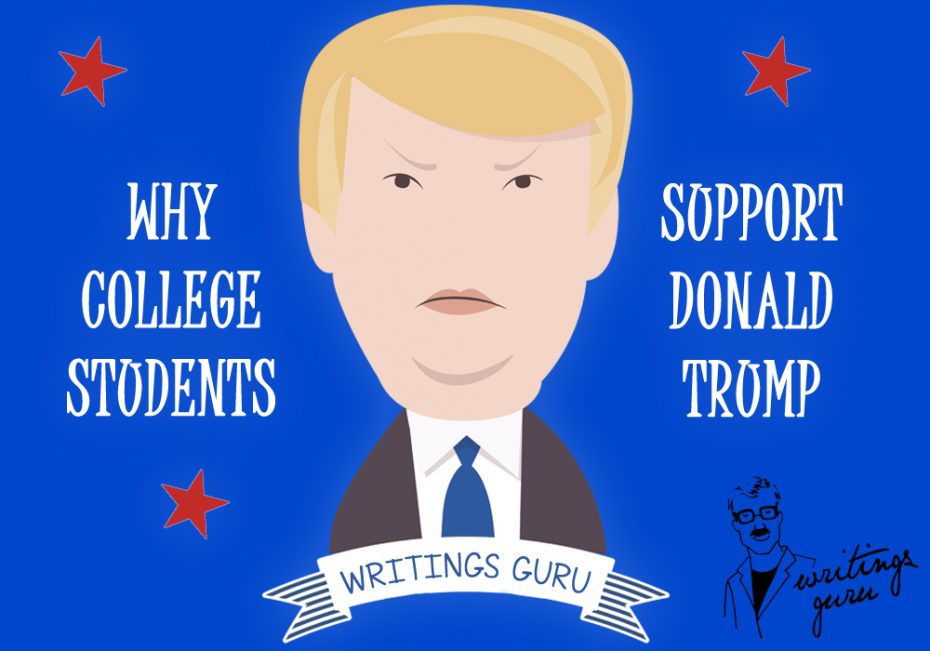 Why College Student Support Donald Trump by WritingsGuru